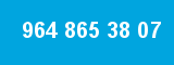 964 865 38 07 964 865 38 07